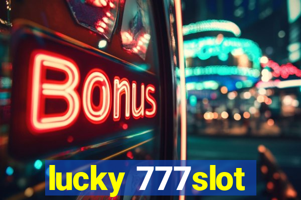 lucky 777slot