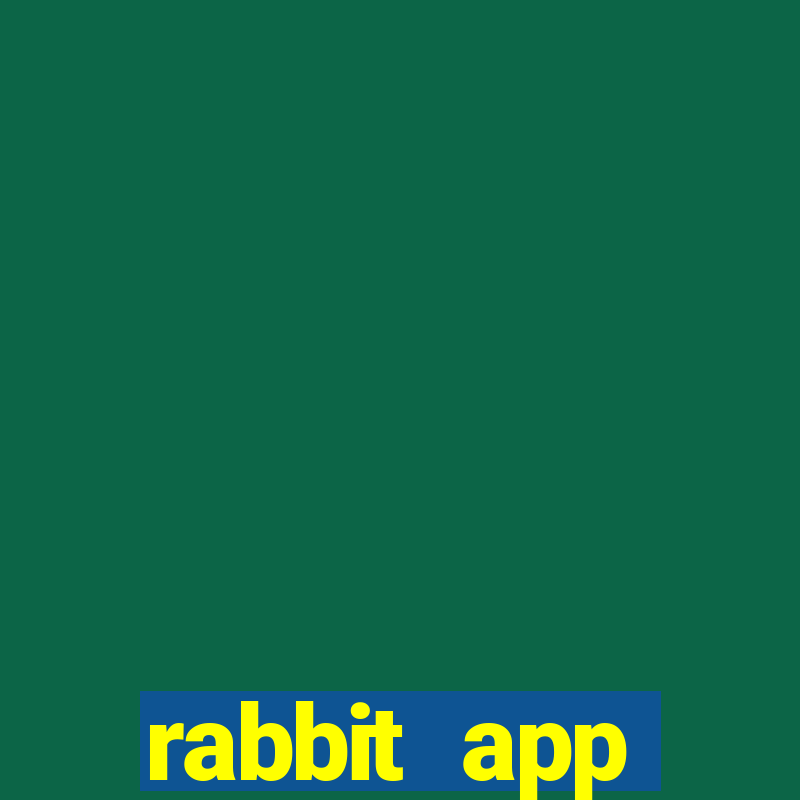 rabbit app 