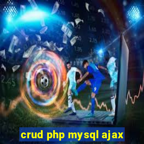 crud php mysql ajax