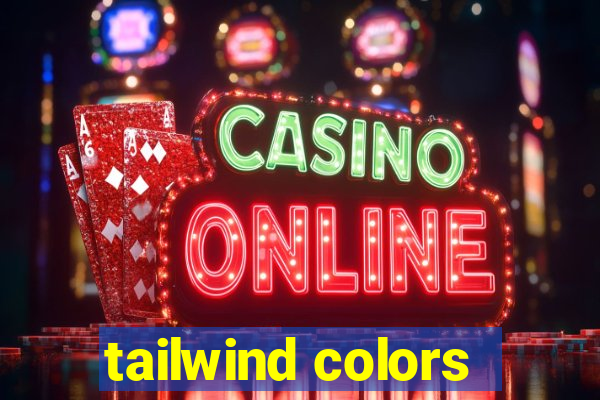 tailwind colors