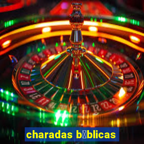 charadas b铆blicas