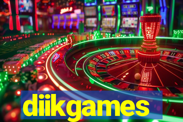 diikgames