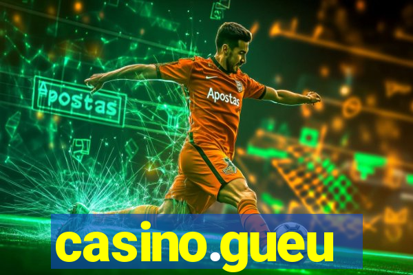 casino.gueu