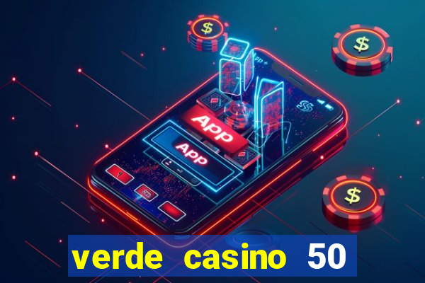 verde casino 50 rodadas grátis