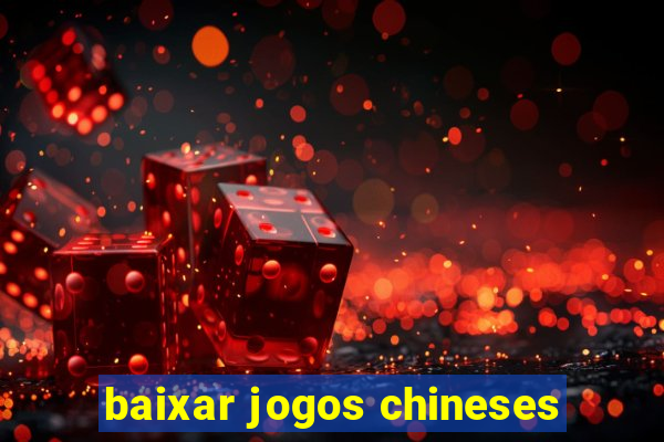 baixar jogos chineses