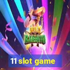 11 slot game