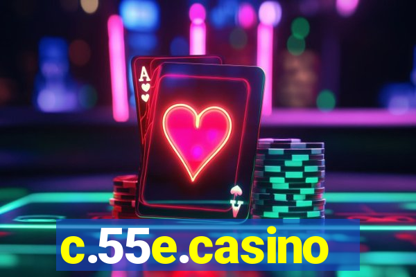 c.55e.casino