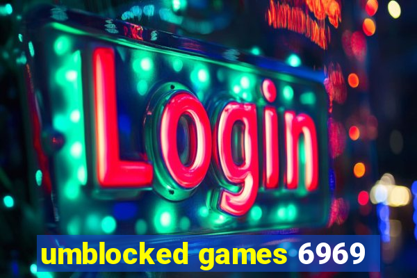 umblocked games 6969