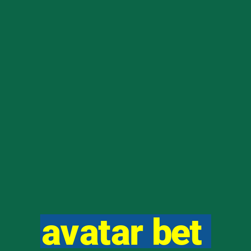 avatar bet