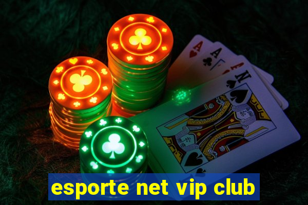 esporte net vip club