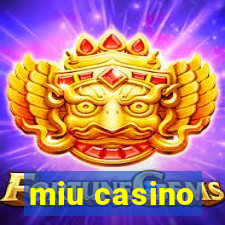 miu casino