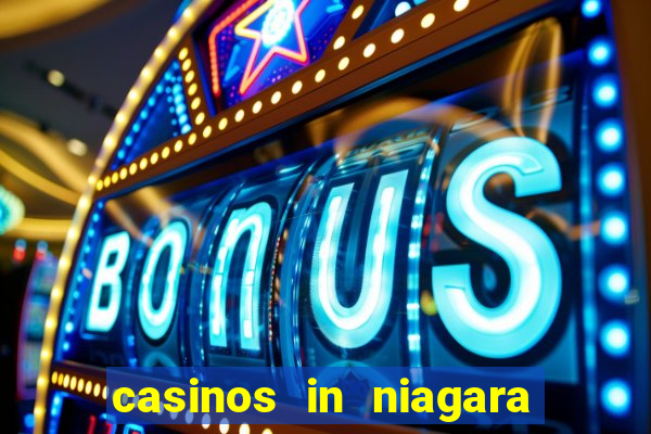 casinos in niagara falls ontario