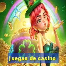 juegas de casino