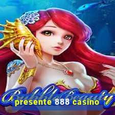 presente 888 casino