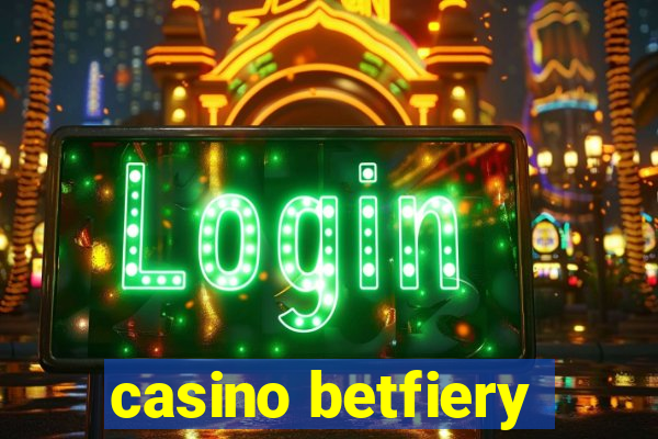 casino betfiery