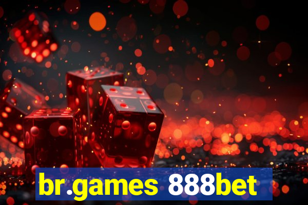 br.games 888bet