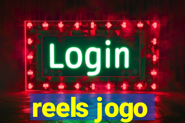 reels jogo