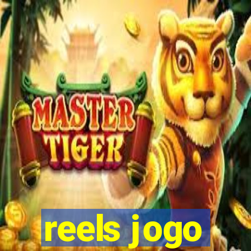 reels jogo