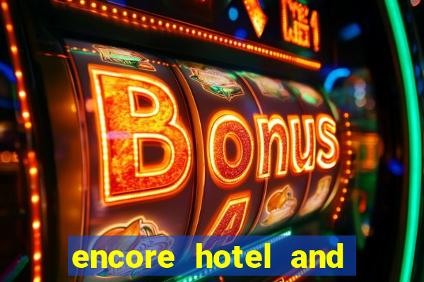 encore hotel and casino las vegas