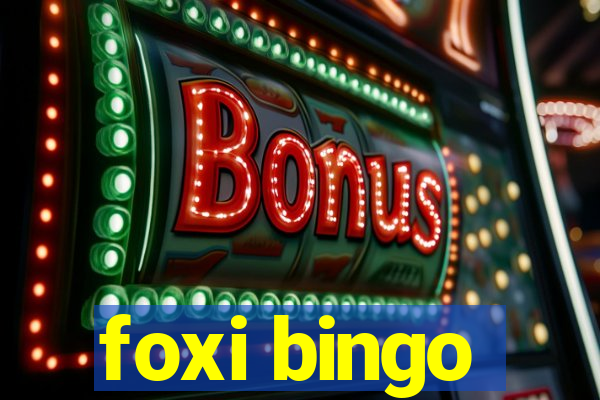 foxi bingo