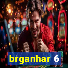 brganhar 6