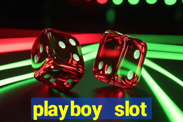 playboy slot machine big win