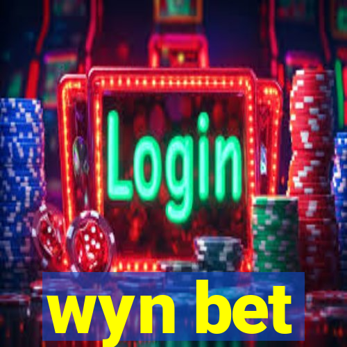 wyn bet