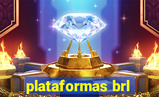 plataformas brl