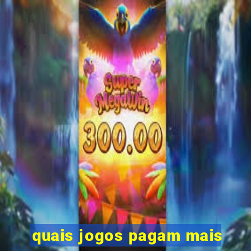 quais jogos pagam mais