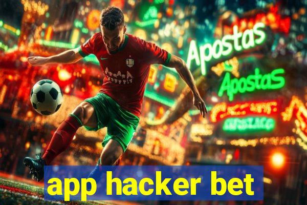 app hacker bet