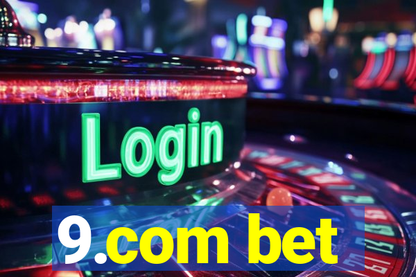 9.com bet