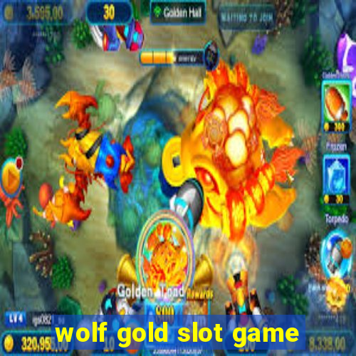 wolf gold slot game