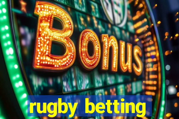 rugby betting