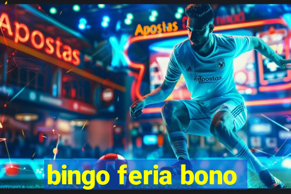 bingo feria bono