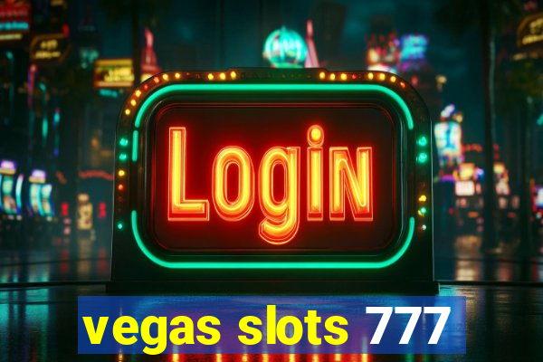 vegas slots 777