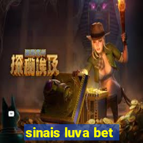 sinais luva bet