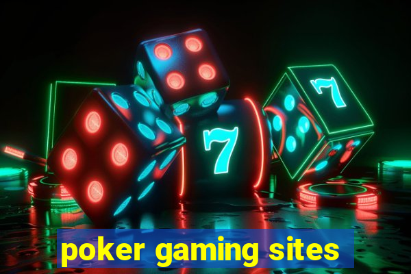 poker gaming sites