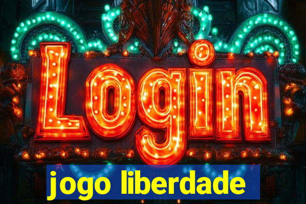 jogo liberdade