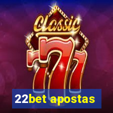 22bet apostas