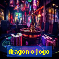 dragon o jogo