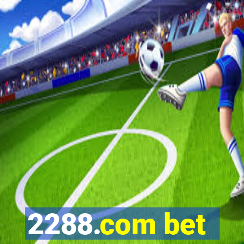 2288.com bet