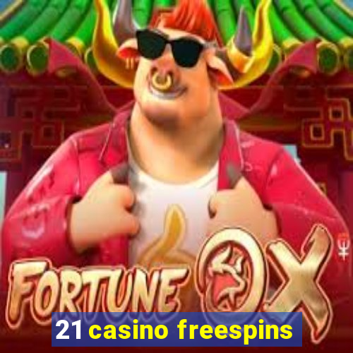 21 casino freespins