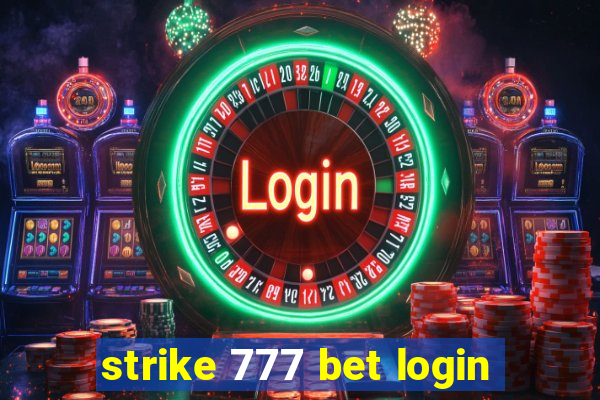 strike 777 bet login