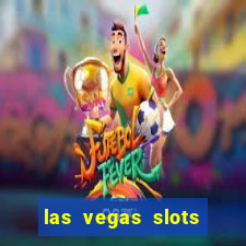 las vegas slots for free