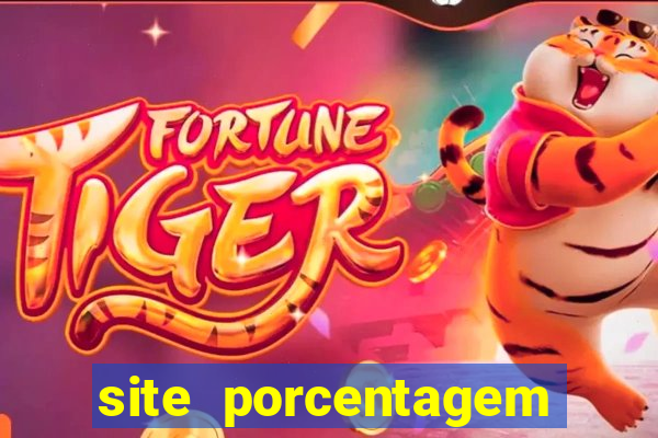 site porcentagem jogos slot