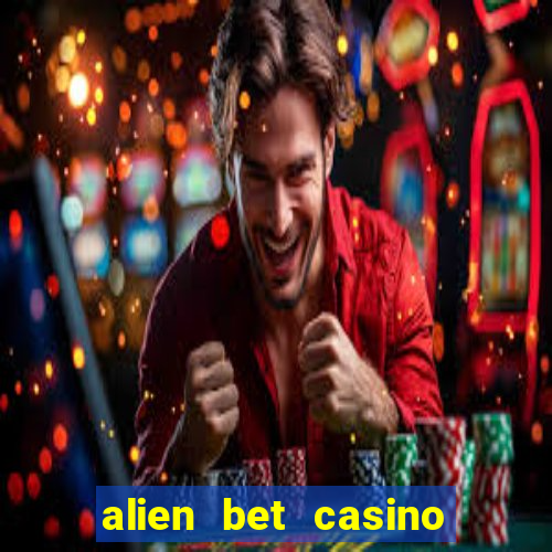 alien bet casino no deposit bonus