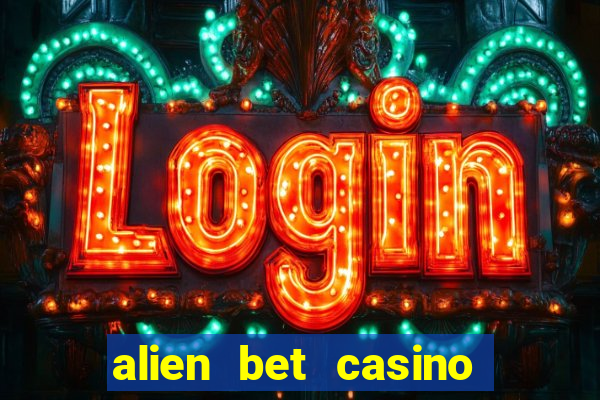 alien bet casino no deposit bonus