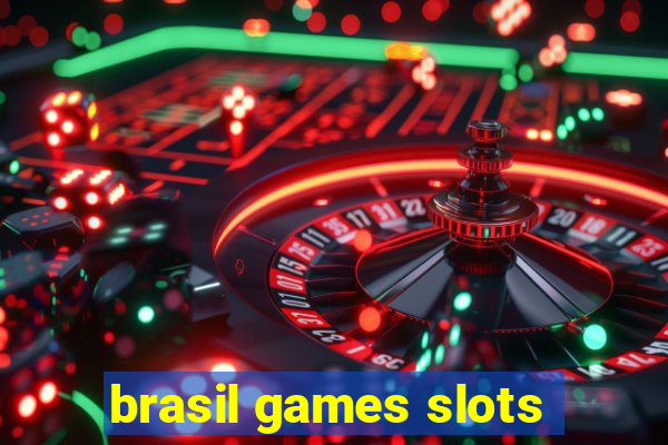 brasil games slots