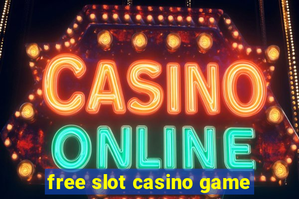 free slot casino game