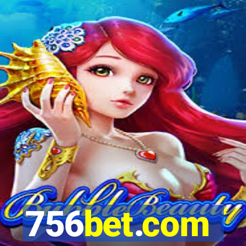 756bet.com